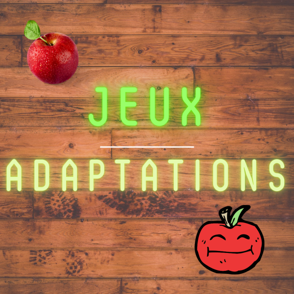 Jeux adaptations